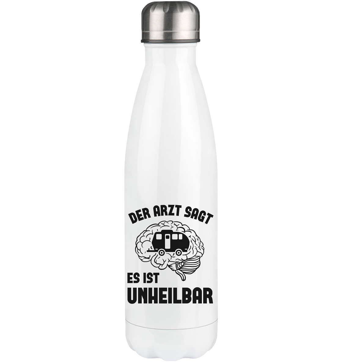 Der Arzt Sagt Es Ist Unheilbar 2 - Edelstahl Thermosflasche camping UONP 500ml