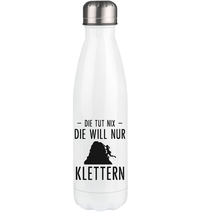 Die Tut Nix Die Will Nur Klettern - Edelstahl Thermosflasche klettern 500ml