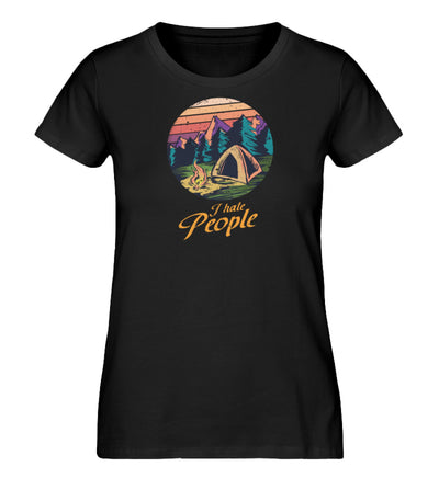 I hate People - Damen Organic T-Shirt camping Schwarz