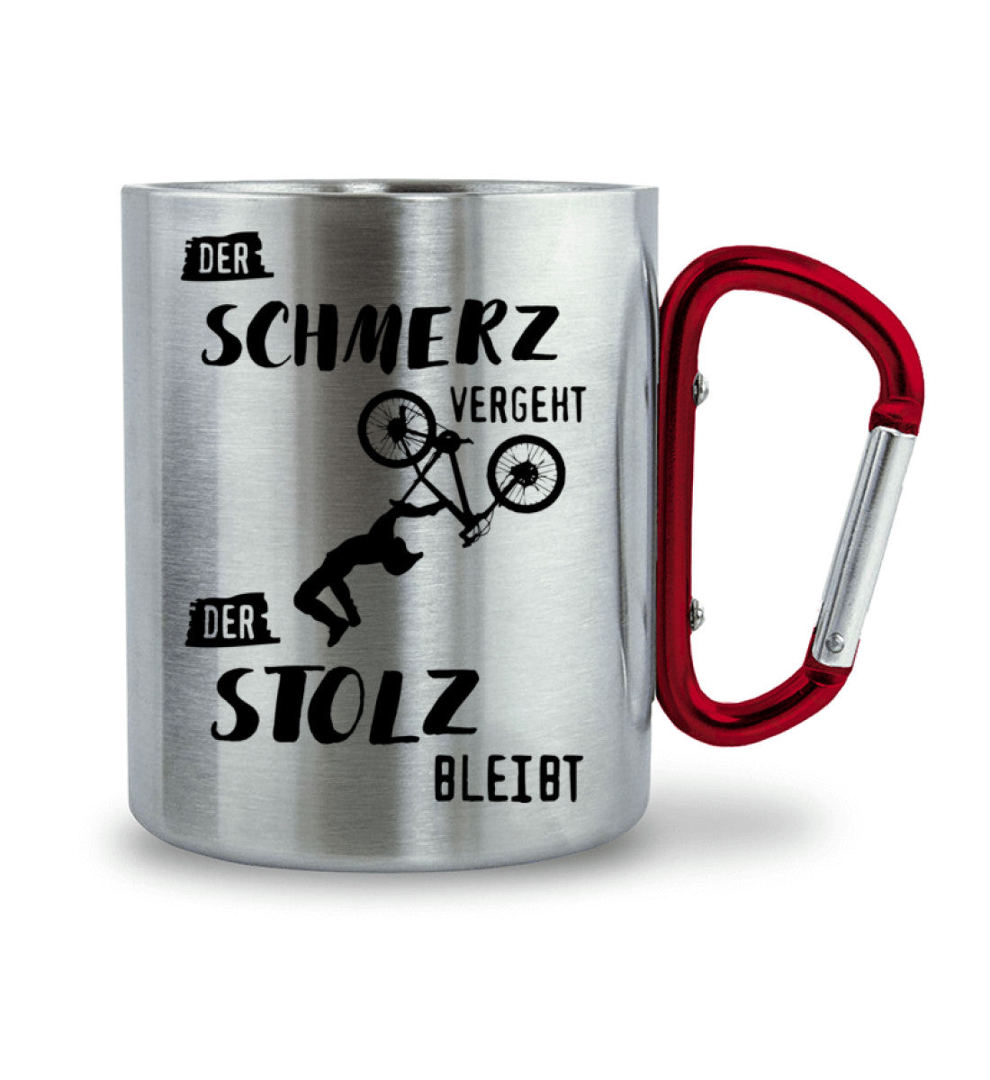 Der Schmerz vergeht der Stolz bleibt - Karabiner Tasse mountainbike 330ml