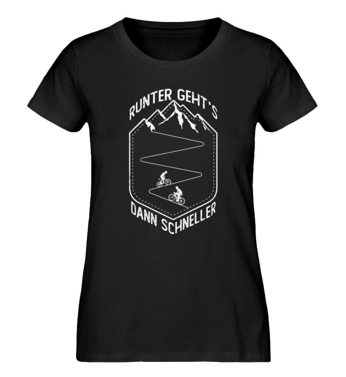 Runter gehts dann schneller - Damen Premium Organic T-Shirt fahrrad mountainbike Schwarz