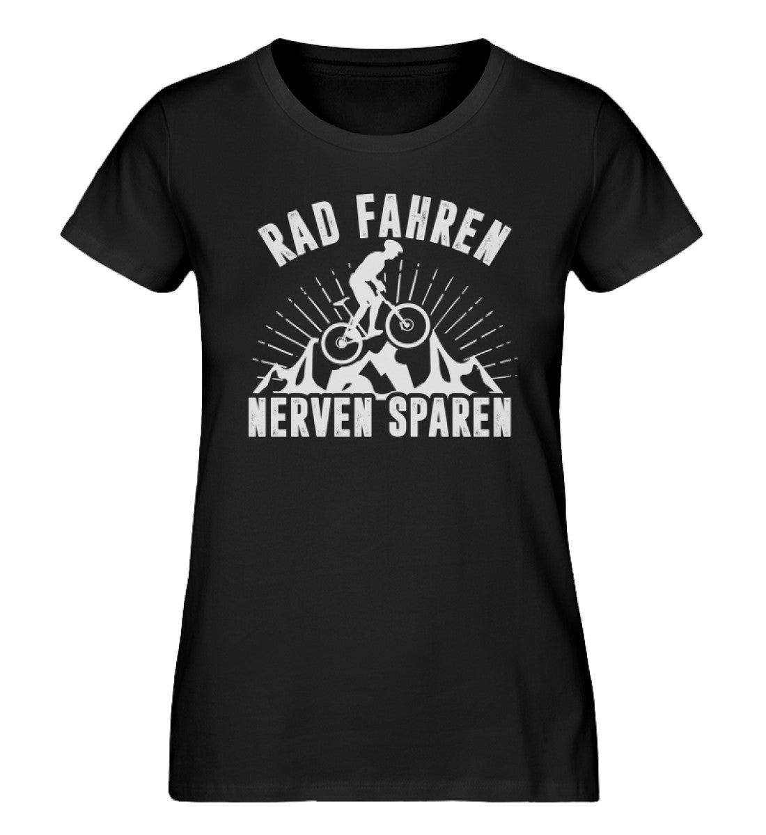 Rad fahren Nerven sparen - Damen Organic T-Shirt fahrrad Schwarz