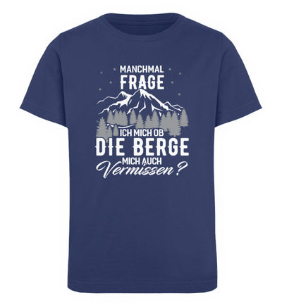 Ob die Berge mich auch vermissen - Kinder Premium Organic T-Shirt berge wandern Navyblau