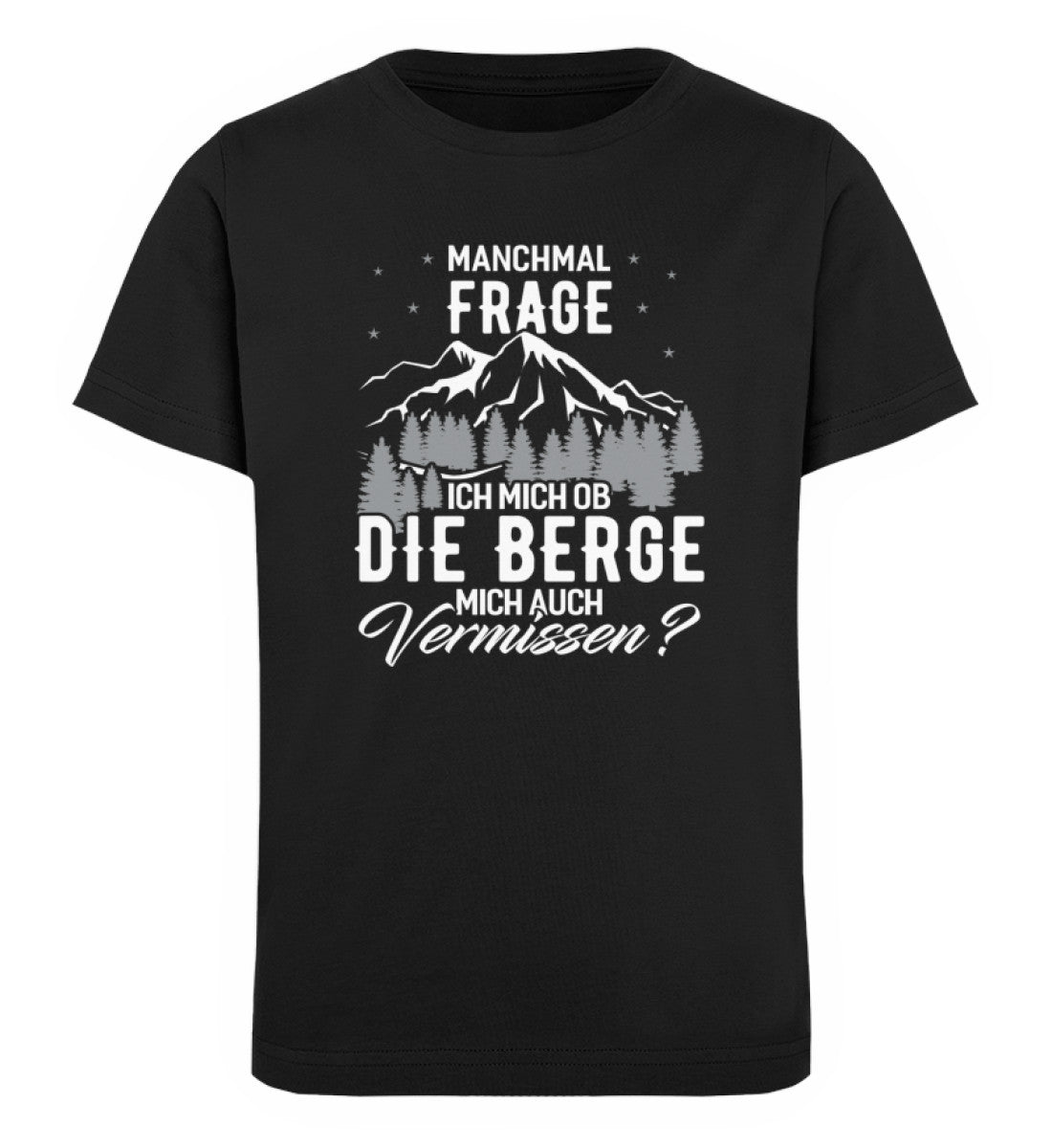 Ob die Berge mich auch vermissen - Kinder Premium Organic T-Shirt berge wandern Schwarz