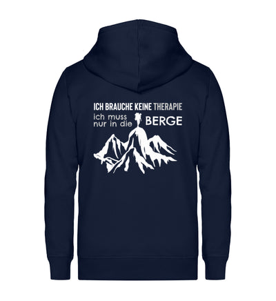 Therapie Ich muss nur in die Berge ~ - Unisex Premium Organic Sweatjacke Navyblau