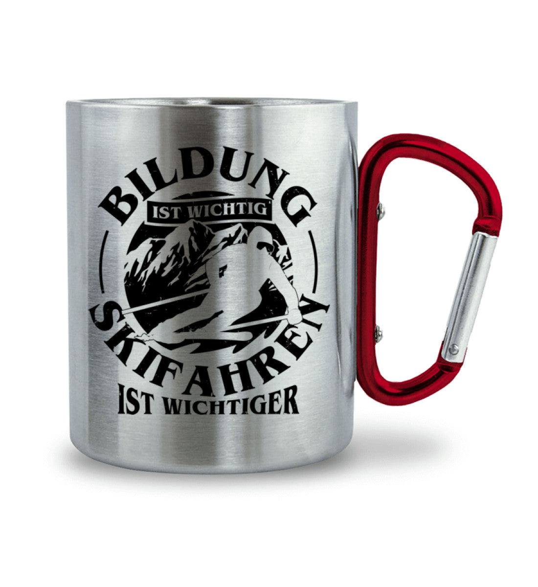 Bildung wichtig - Skifahren wichtiger wichtiger - Karabiner Tasse ski 330ml