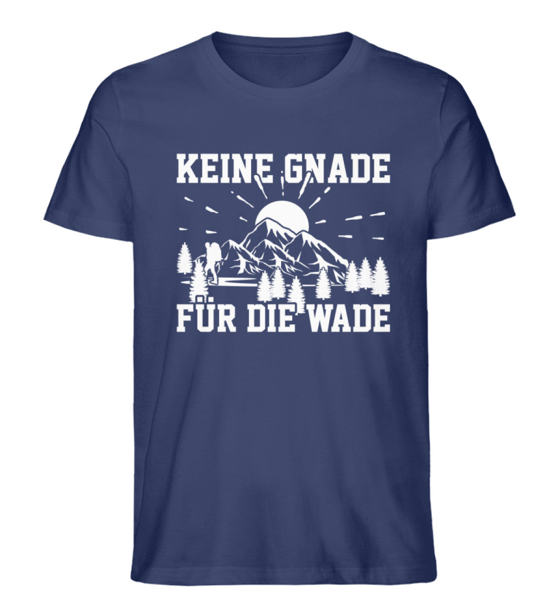 Keine Gnade für die Wade - Herren Organic T-Shirt wandern Navyblau