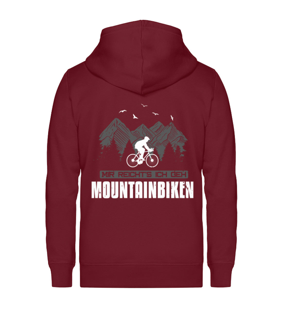 Mir reichts ich geh Mountainbiken - Unisex Premium Organic Sweatjacke mountainbike Weinrot