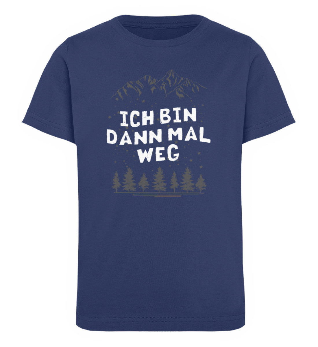 Bin dann mal weg - Kinder Premium Organic T-Shirt wandern Navyblau