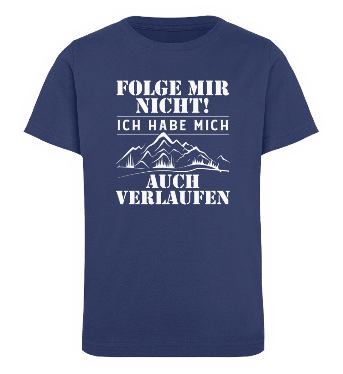 Folge mir nicht - Kinder Premium Organic T-Shirt wandern Navyblau