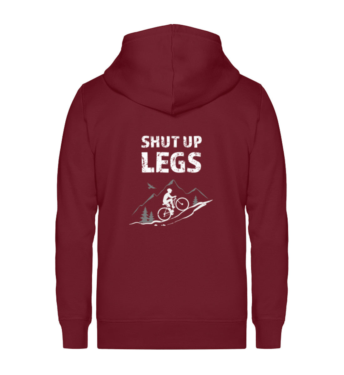 Shut up Legs - Unisex Premium Organic Sweatjacke mountainbike Weinrot