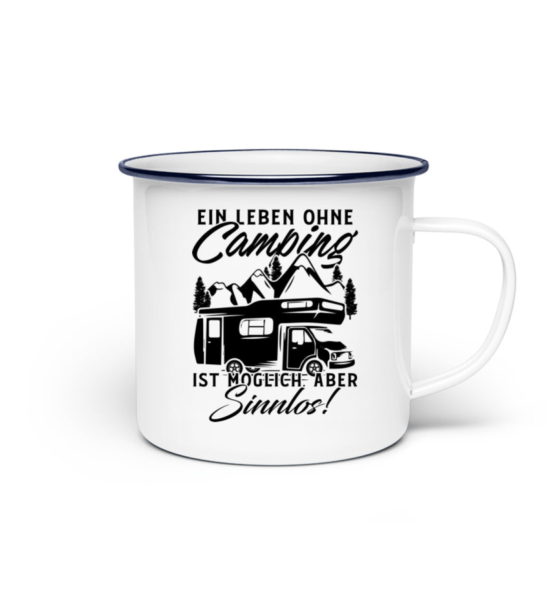 Camping ist Leben - Emaille Tasse camping