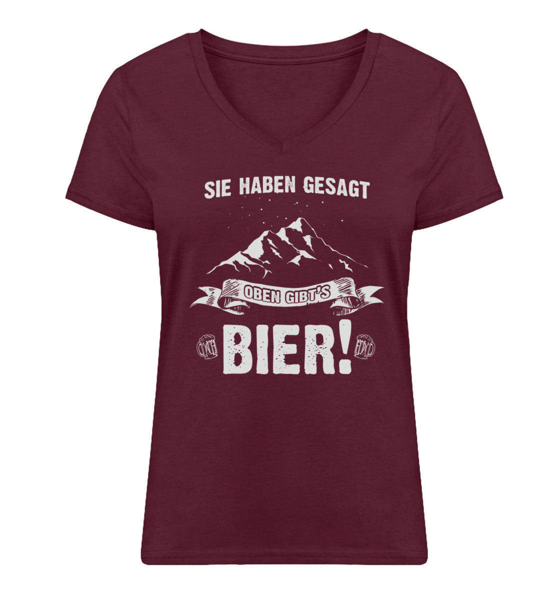 Sie haben gesagt oben gibts Bier - Damen Organic V-Neck Shirt berge wandern Weinrot