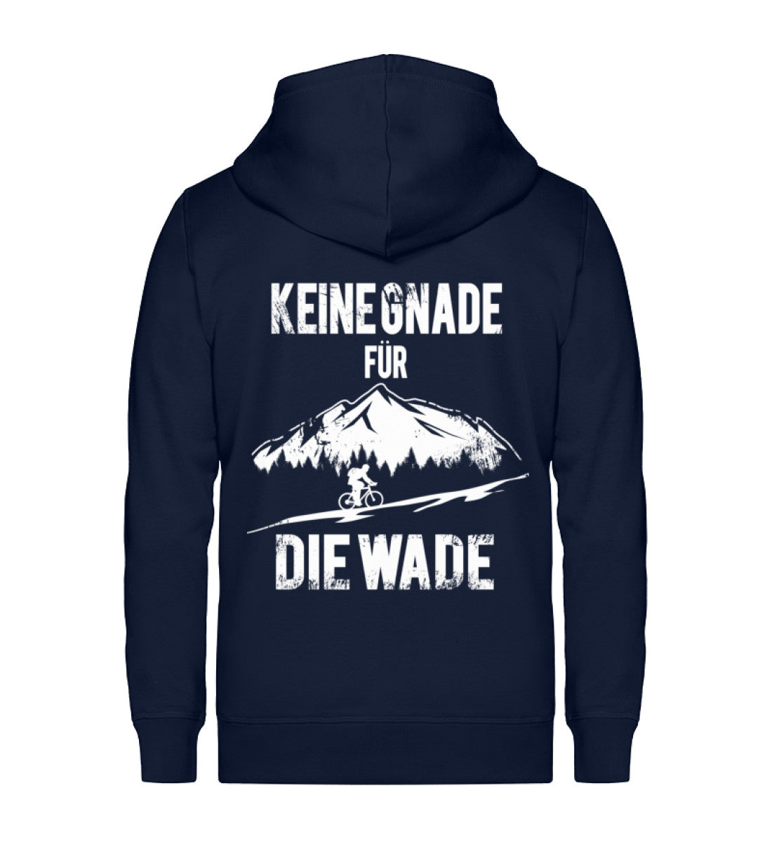 Keine Gnade - für die Wade - Unisex Premium Organic Sweatjacke fahrrad mountainbike Navyblau