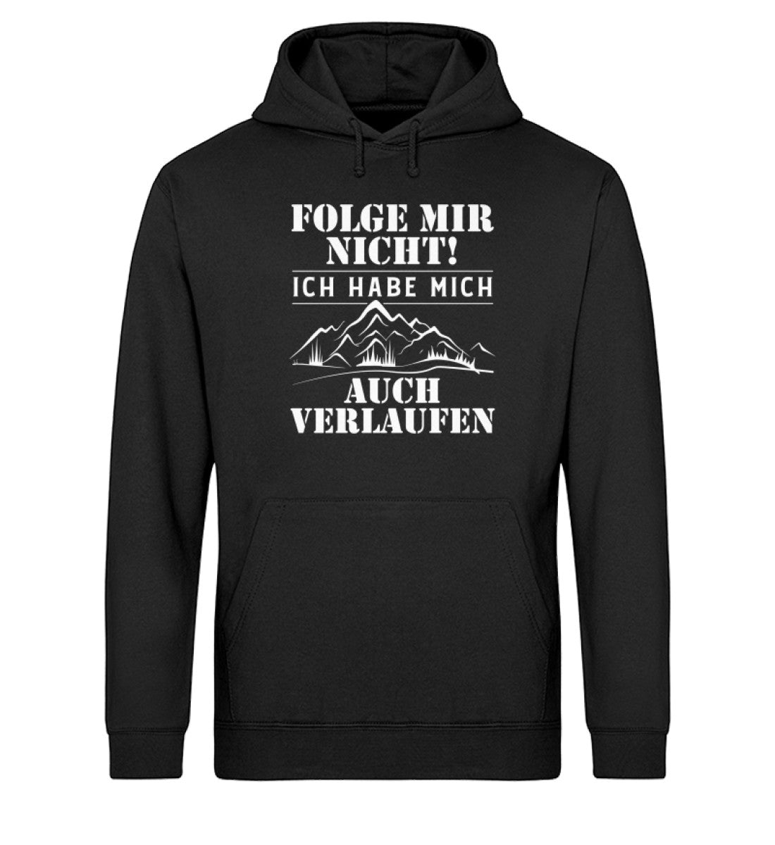 Folge mir nicht - Unisex Organic Hoodie wandern Schwarz