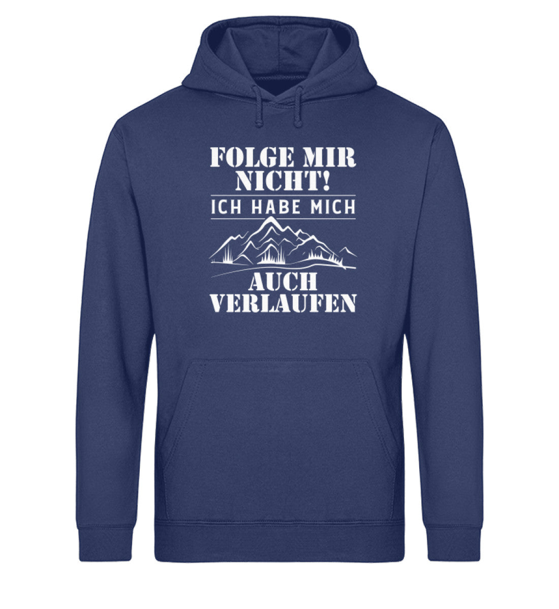 Folge mir nicht - Unisex Organic Hoodie wandern Navyblau