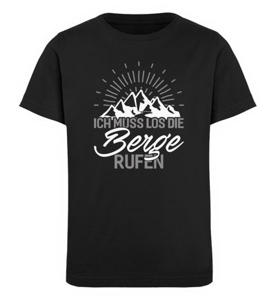 Ich muss los die Berge rufen - Kinder Premium Organic T-Shirt berge wandern Schwarz