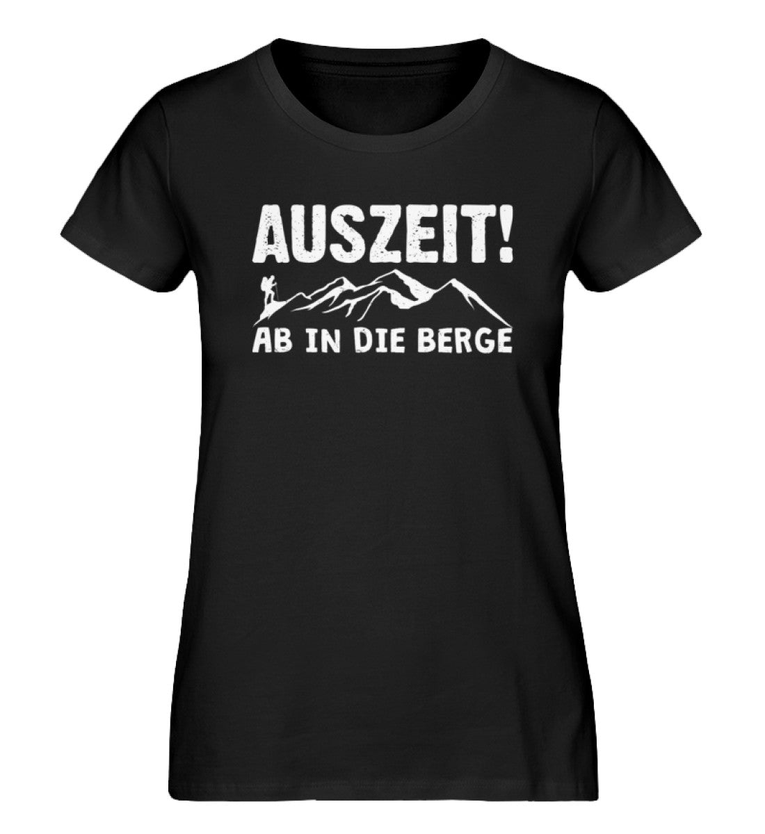 Auszeit, ab in die Berge - Damen Premium Organic T-Shirt berge wandern Schwarz