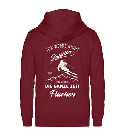 Nicht aufgeben aber fluchen - Ski - Unisex Premium Organic Sweatjacke klettern ski Weinrot