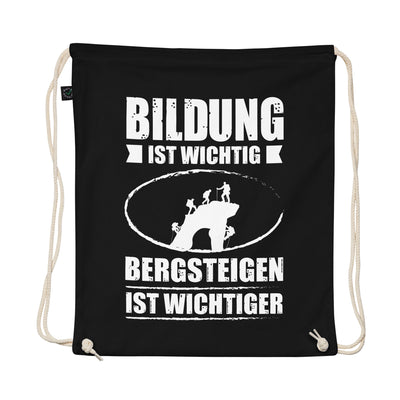 Bildung Ist Wichtig Bergsteigen Ist Wichtiger - Organic Turnbeutel klettern