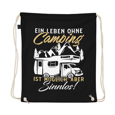 Camping Ist Leben - Organic Turnbeutel camping