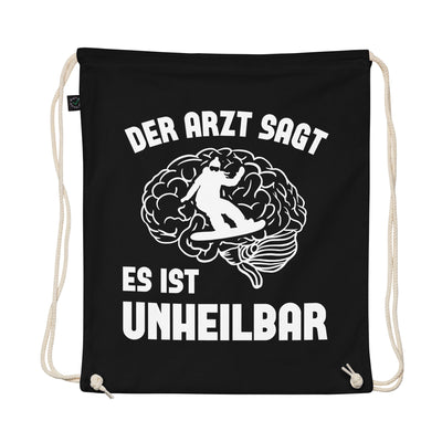 Der Arzt Sagt Es Ist Unheilbar 1 - Organic Turnbeutel snowboarden