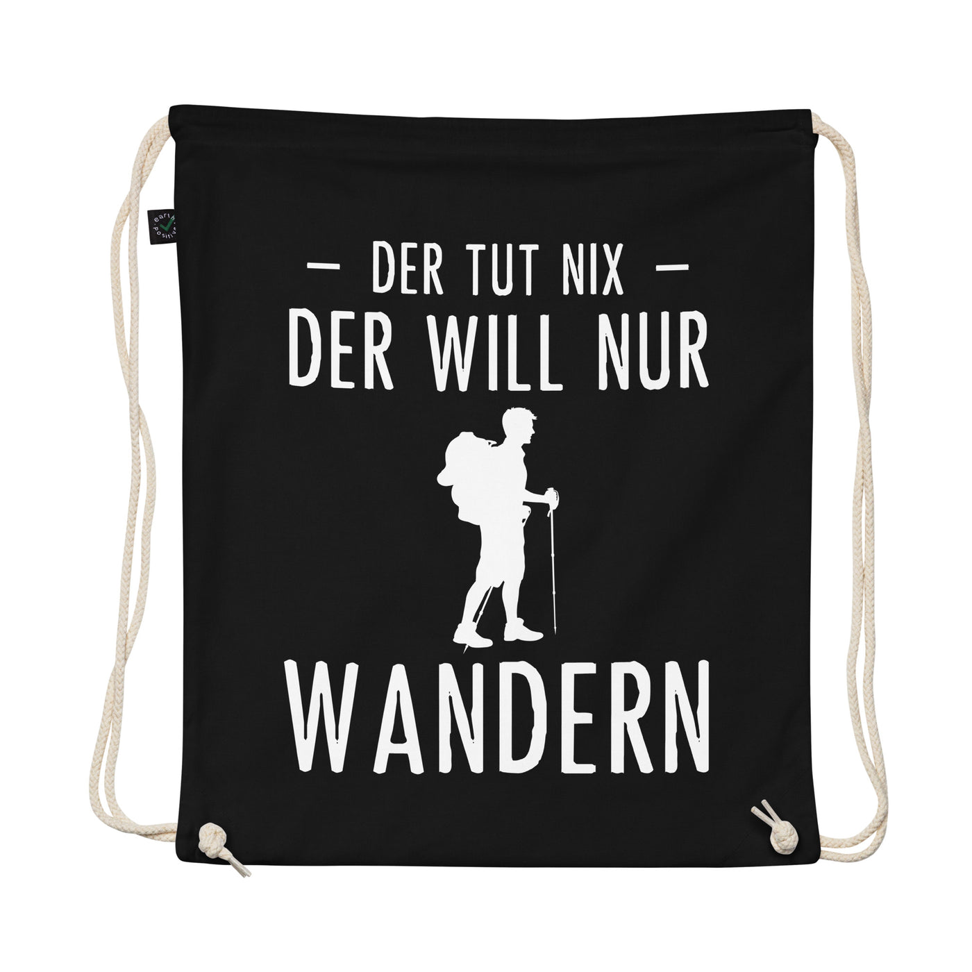 Der Tut Nix Der Will Nur Wandern - Organic Turnbeutel wandern