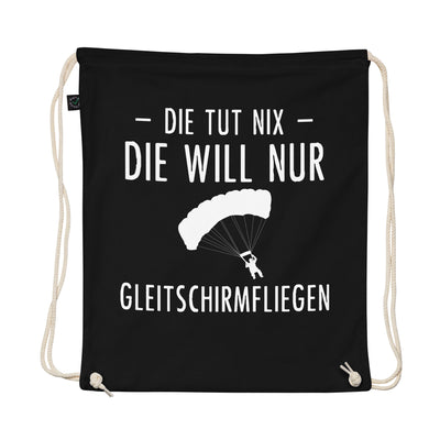 Die Tut Nix Die Will Nur Gleitschirmfliegen - Organic Turnbeutel berge