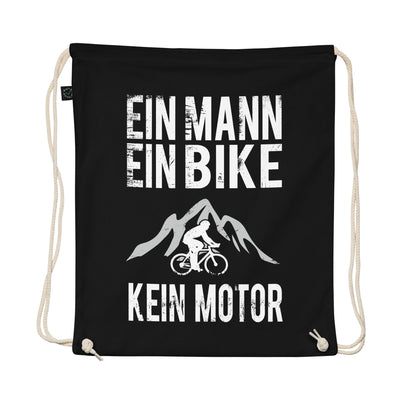 Ein Mann - Ein Bike - Kein Motor - Organic Turnbeutel fahrrad mountainbike