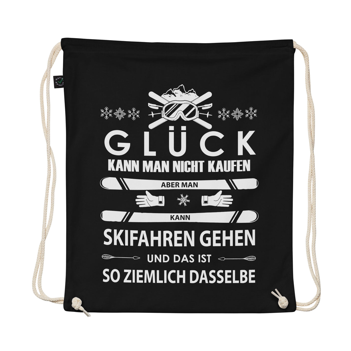 Glück Kann Man Sich Nicht Kaufen - Organic Turnbeutel ski