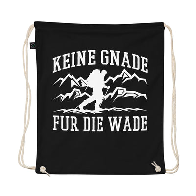 Keine Gnade, Für Die Wade - Organic Turnbeutel wandern