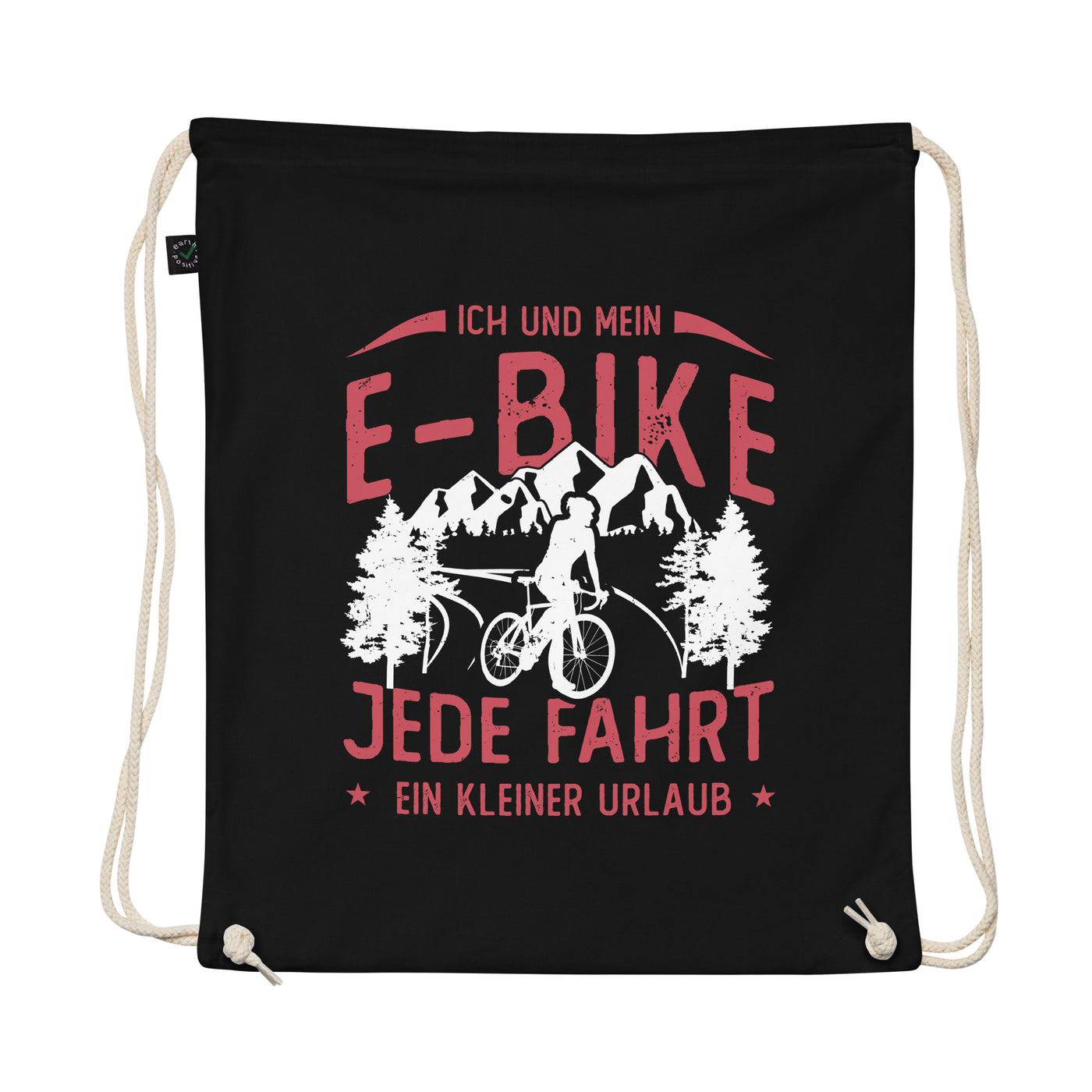 Ich & Mein E-Bike, Jede Fahrt Ein Urlaub - Organic Turnbeutel e-bike