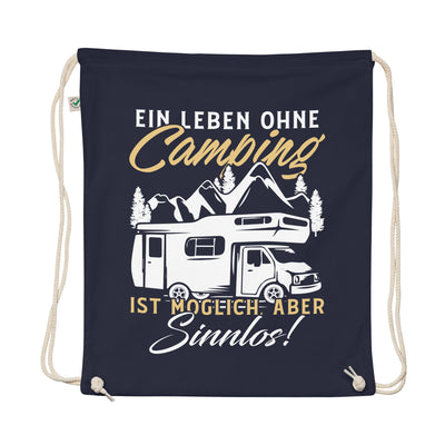 Camping Ist Leben - Organic Turnbeutel camping