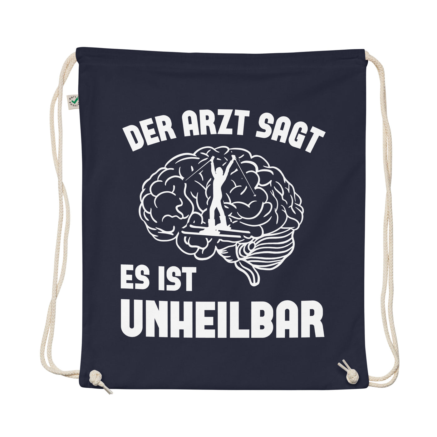 Der Arzt Sagt Es Ist Unheilbar 1 - Organic Turnbeutel ski