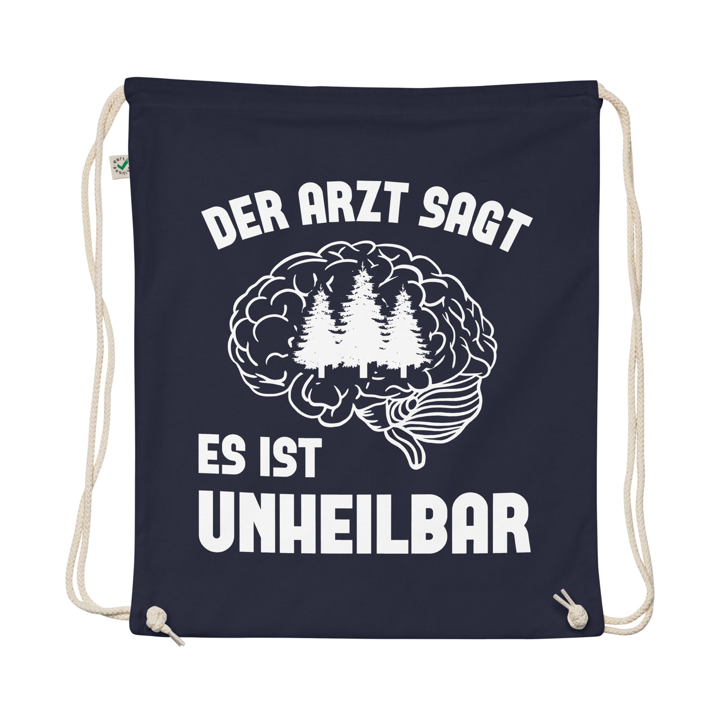 Der Arzt Sagt Es Ist Unheilbar 3 - Organic Turnbeutel camping