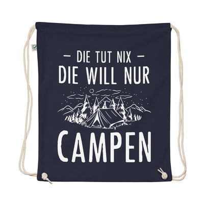 Die Tut Nix Die Will Nur Campen - Organic Turnbeutel camping