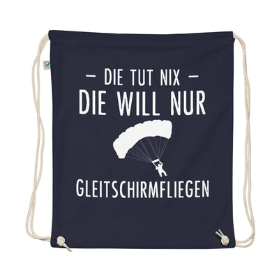 Die Tut Nix Die Will Nur Gleitschirmfliegen - Organic Turnbeutel berge