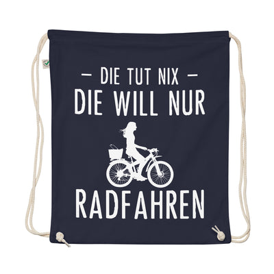 Die Tut Nix Die Will Nur Radfahren - Organic Turnbeutel fahrrad