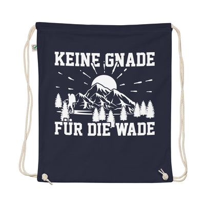 Keine Gnade Für Die Wade - Organic Turnbeutel wandern