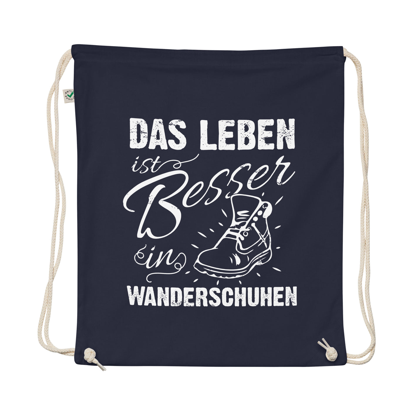 Leben Besser In Wanderschuhen - Organic Turnbeutel wandern