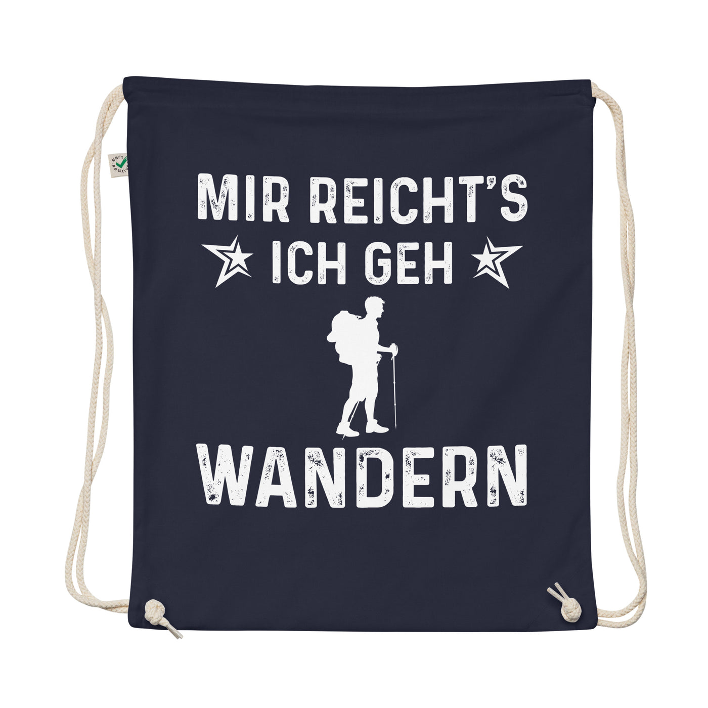 Mir Reicht'S Ich Gen Wandern - Organic Turnbeutel wandern