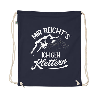 Mir Reichts, Ich Geh Klettern - Organic Turnbeutel klettern