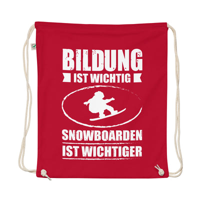 Bildung Ist Wichtig Snowboarden Ist Wichtiger - Organic Turnbeutel snowboarden