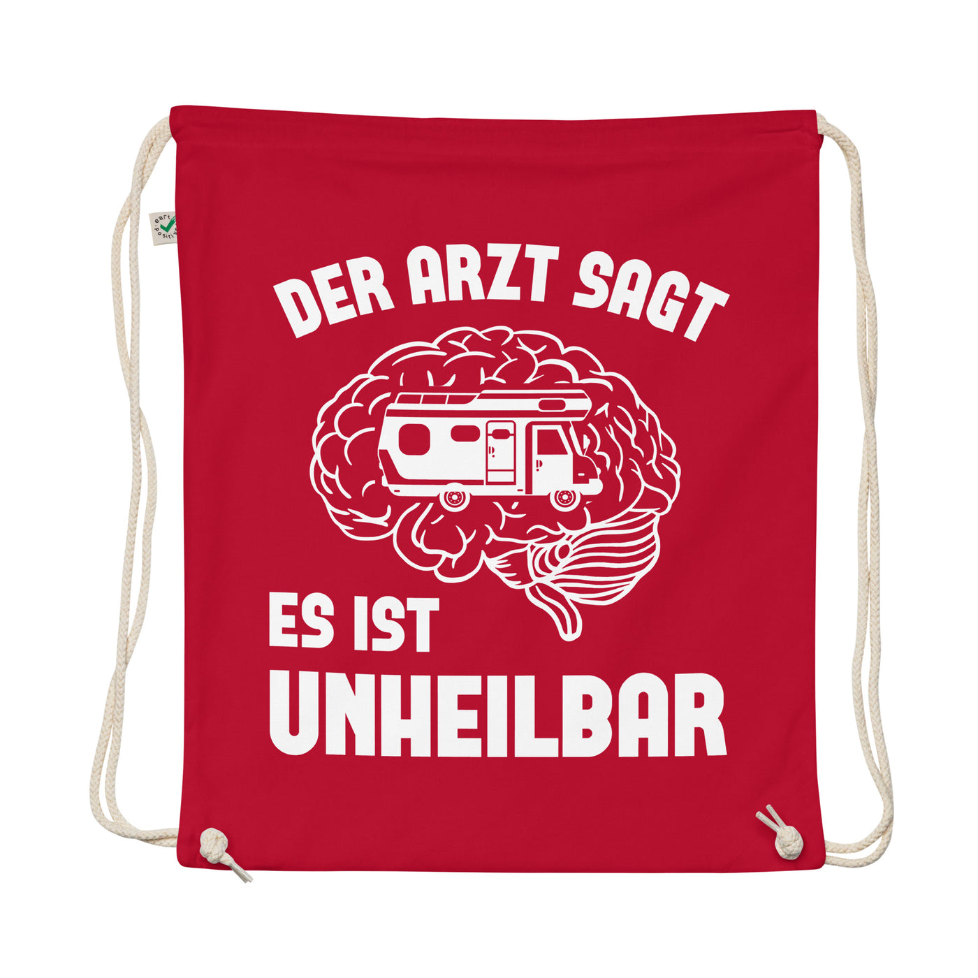 Der Arzt Sagt Es Ist Unheilbar - Organic Turnbeutel camping