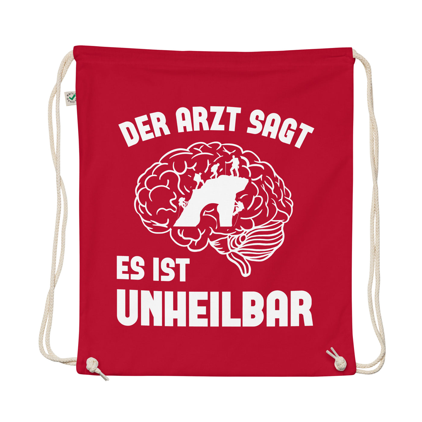 Der Arzt Sagt Es Ist Unheilbar - Organic Turnbeutel klettern