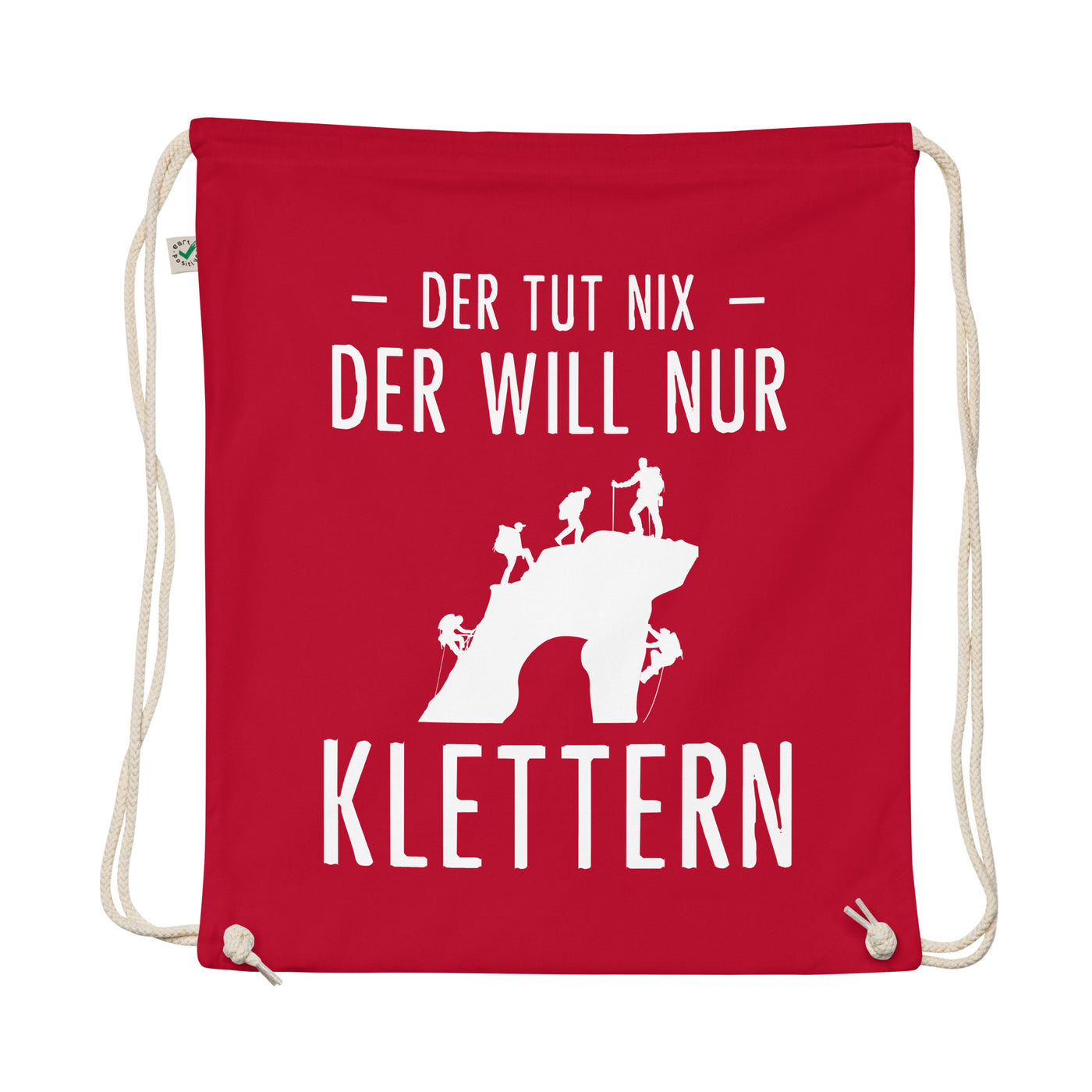 Der Tut Nix Der Will Nur Klettern - Organic Turnbeutel klettern