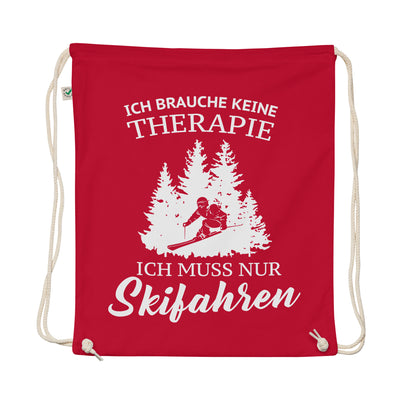 Ich Brauche Keine Therapie - Organic Turnbeutel ski