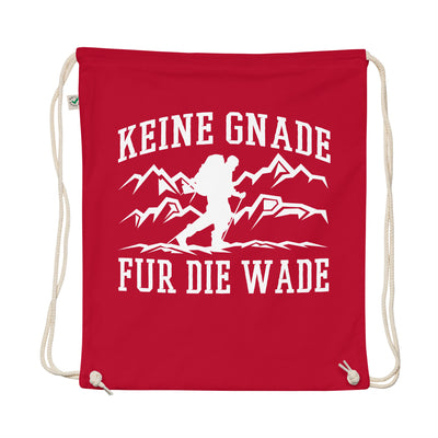 Keine Gnade, Für Die Wade - Organic Turnbeutel wandern