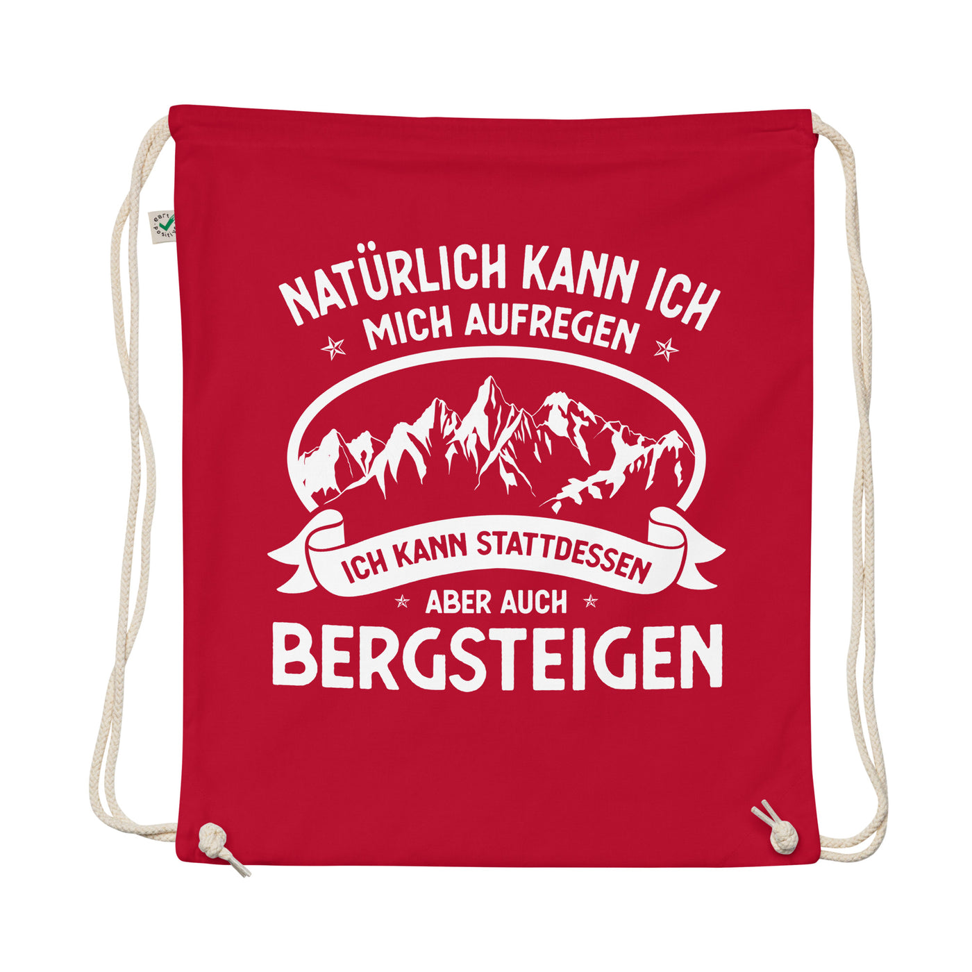 Naturlich Kann Ich Mich Aufregen Ich Kann Stattdessen Aber Auch Bergsteigen - Organic Turnbeutel berge