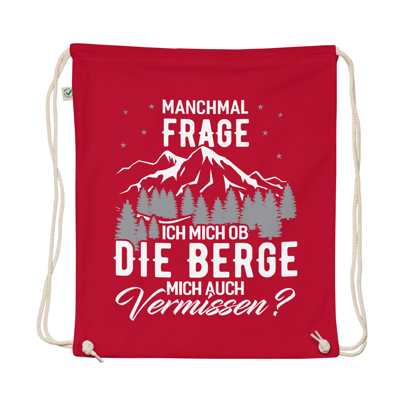 Ob Die Berge Mich Auch Vermissen - Organic Turnbeutel berge wandern